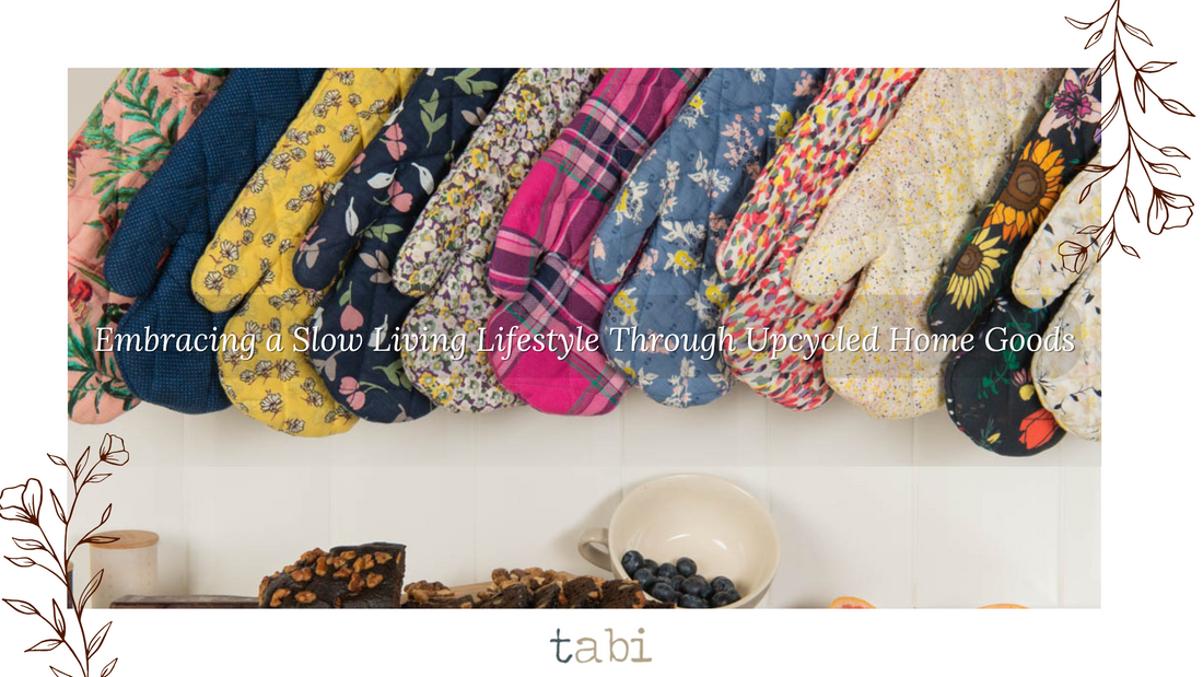 Embracing a Slow Living Lifestyle Through Upcycled Home Goods